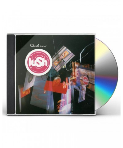 Lush CIAO BEST OF CD $9.00 CD