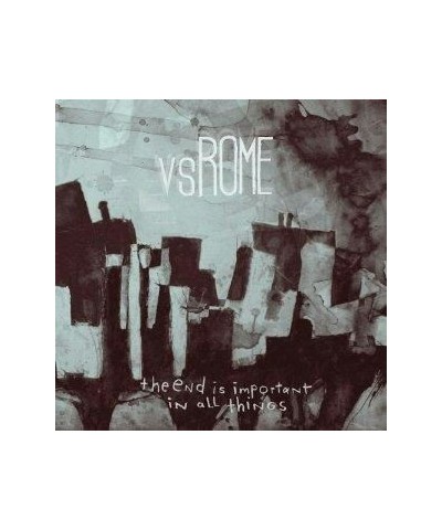 vs.Rome ‎– The End Is Important In All Things lp (Vinyl) $4.68 Vinyl