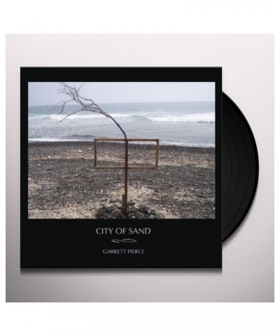 Garrett Pierce City of Sand Vinyl Record $6.67 Vinyl