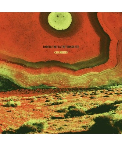 ORELLE MEETS THE OBSOLETE Chambers Vinyl Record $6.20 Vinyl