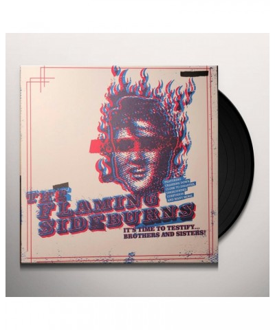 The Flaming Sideburns IT'S TIME TO TESTIFY BROTHERS & SISTERS Vinyl Record $23.76 Vinyl