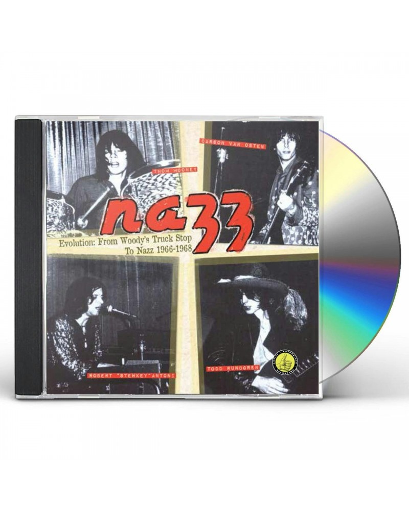 Nazz EVOLUTION: FROM WOODY'S TRUCK STOP TO NAZZ 1966-1968 CD $5.58 CD