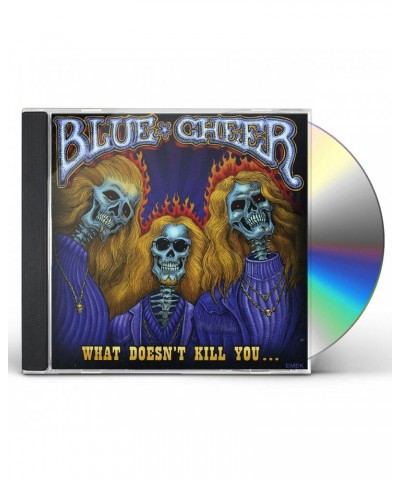 Blue Cheer WHAT DOESN'T KILL YOU CD $4.78 CD