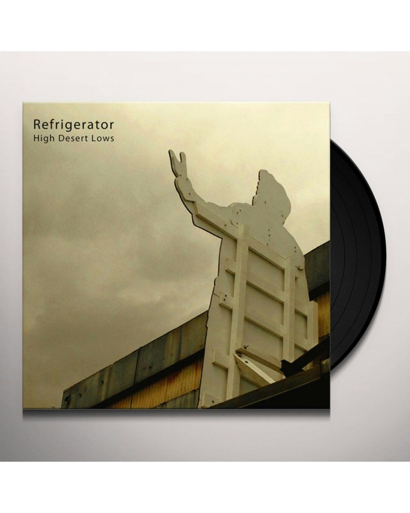 Refrigerator HIGH DESERT LOWS Vinyl Record $8.32 Vinyl