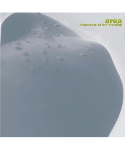 Area FRAGMENTS OF MORNING CD $6.34 CD