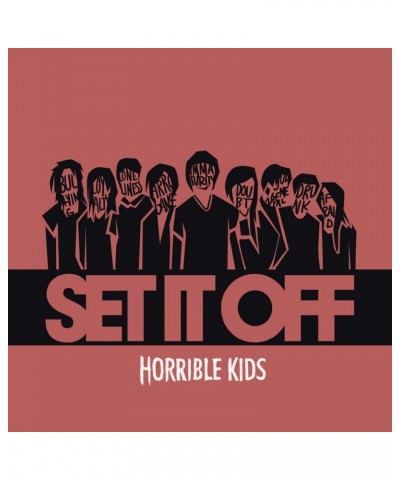 Set It Off HORRIBLE KIDS CD $3.10 CD