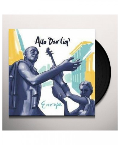 Allo Darlin' Europe 7 Vinyl Record $2.67 Vinyl