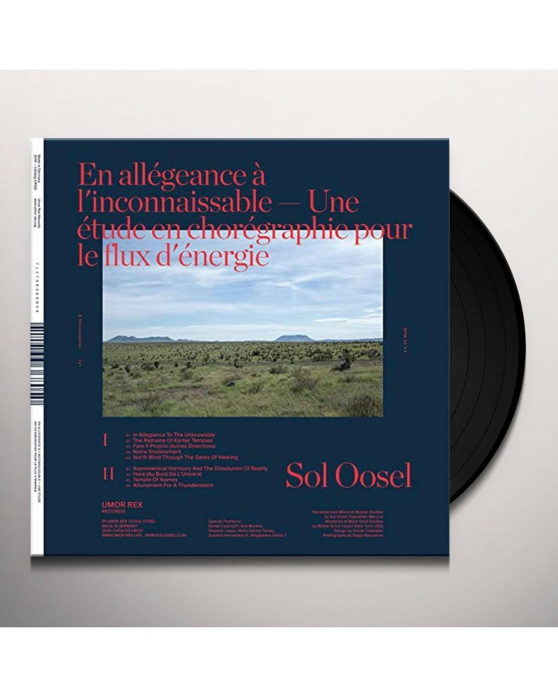 Sol Oosel EN ALLEGEANCE A L'INCONNAISSABLE -- UNE ETUDE EN CHOREGRAPHIE POUR LE FLUX D'ENERGIE Vinyl Record $12.54 Vinyl