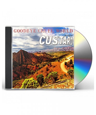 Custard GOODBYE CRUEL WORLD: THE BEST OF CUSTARD CD $7.10 CD