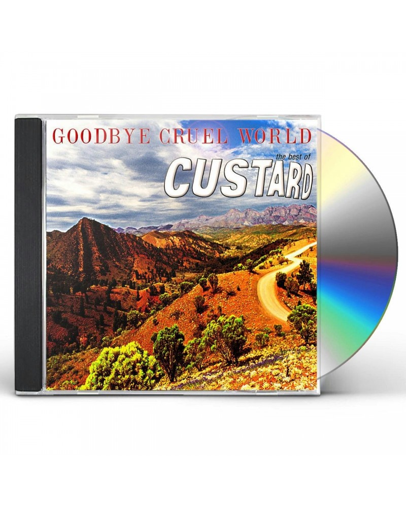 Custard GOODBYE CRUEL WORLD: THE BEST OF CUSTARD CD $7.10 CD