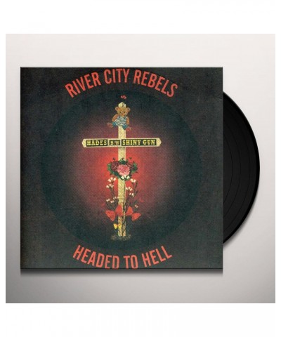 River City Rebels Headed To Hell 7 Vinyl Record $2.20 Vinyl