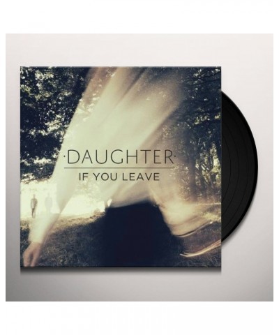 Daughter If You Leave Vinyl Record $6.68 Vinyl