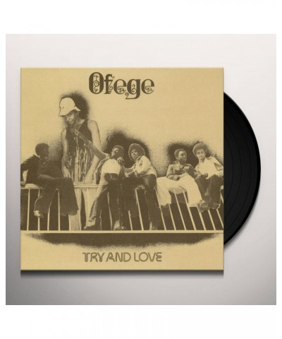 Ofege Try And Love Vinyl Record $12.60 Vinyl