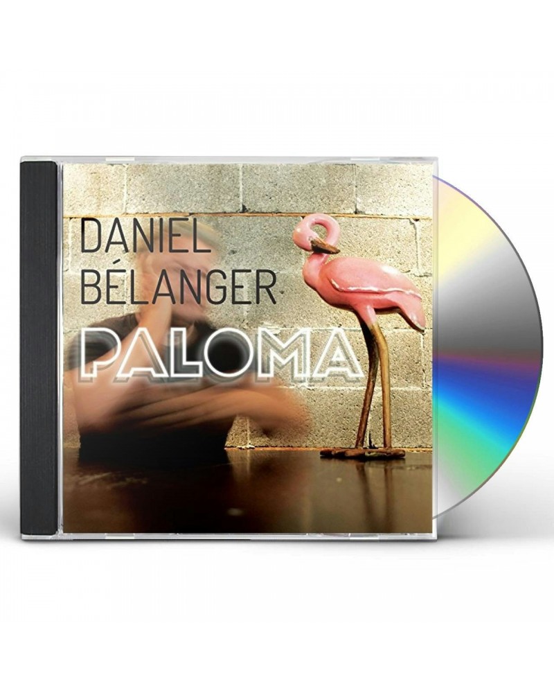 Daniel Bélanger PALOMA CD $7.92 CD