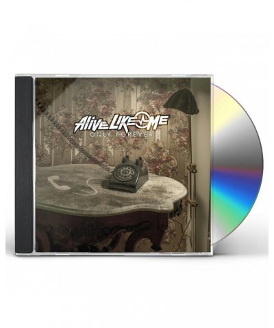 Alive Like Me ONLY FOREVER CD $5.22 CD