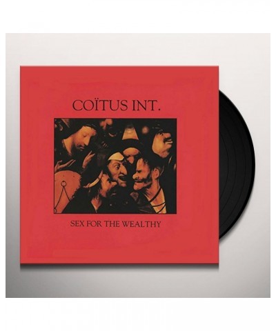 Coïtus Int. SEX FOR THE WEALTHY Vinyl Record $11.88 Vinyl