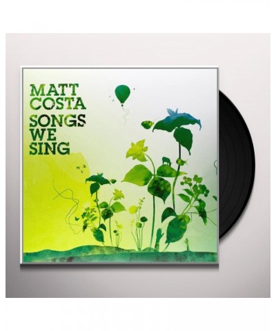 Matt Costa Songs We Sing Vinyl Record $6.58 Vinyl