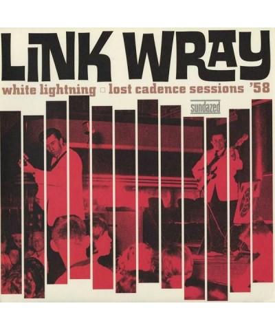 Link Wray WHITE LIGHTNING: LOST CADENCE SESSIONS Vinyl Record $11.13 Vinyl