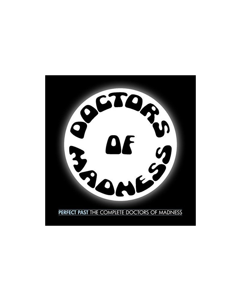 Doctors Of Madness PERFECT PAST: COMPLETE DOCTORS OF MADNESS CD $13.05 CD