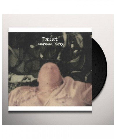 Faust Something Dirty Vinyl Record $12.74 Vinyl