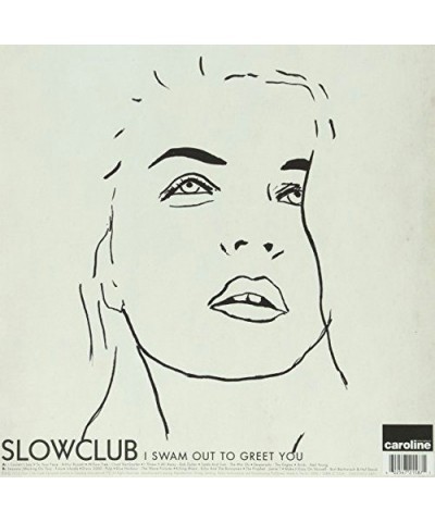 Slow Club I SWAM OUT TO GREET YOU Vinyl Record $6.65 Vinyl