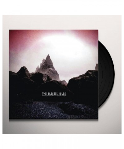 The Blessed Isles Straining Hard Against the Strength of Night Vinyl Record $11.02 Vinyl