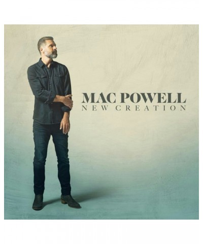 Mac Powell NEW CREATION CD $5.94 CD