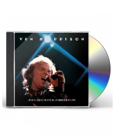 Van Morrison IT'S TOO LATE TO STOP NOW: VOLUME II III IV & DVD CD $21.84 CD