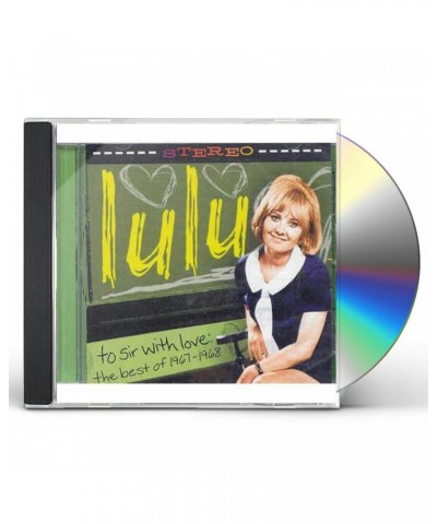 Lulu TO SIR WITH LOVE: THE BEST OF 1967-1968 CD $7.35 CD