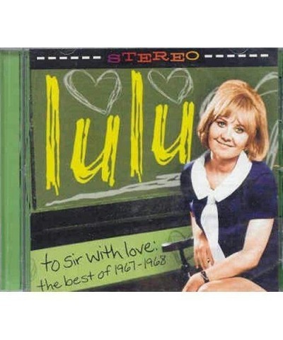 Lulu TO SIR WITH LOVE: THE BEST OF 1967-1968 CD $7.35 CD