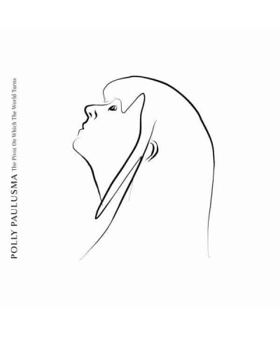 Polly Paulusma PIVOT ON WHICH THE WORLD TURNS (WHITE VINYL) Vinyl Record $10.80 Vinyl