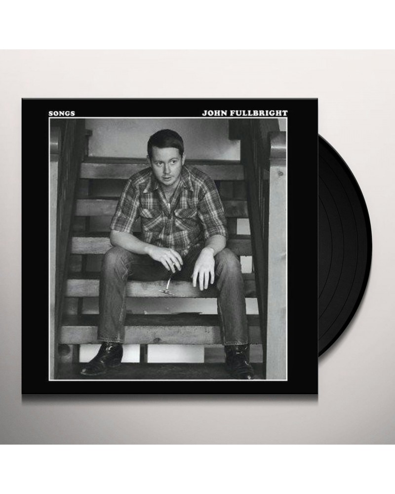 John Fullbright Songs Vinyl Record $6.80 Vinyl