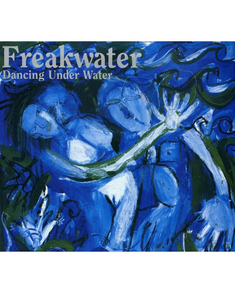 Freakwater DANCING UNDER WATER CD $5.73 CD