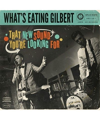 What's Eating Gilbert That New Sound You're Looking For Vinyl Record $10.14 Vinyl