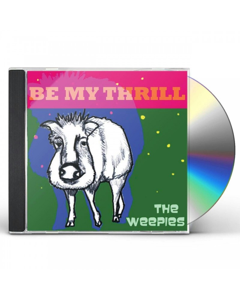 The Weepies BE MY THRILL CD $4.60 CD