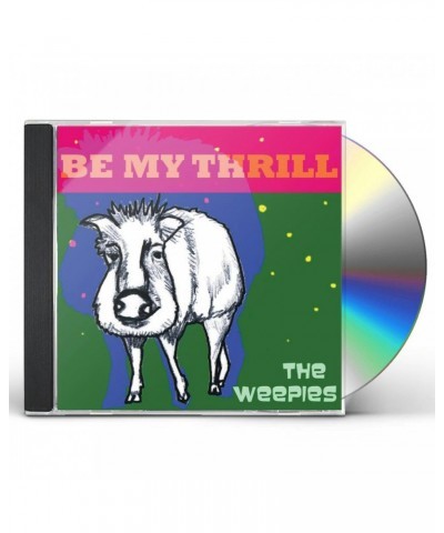 The Weepies BE MY THRILL CD $4.60 CD