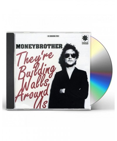 Moneybrother THEY'RE BUILDING WALLS AROUND US CD $5.17 CD