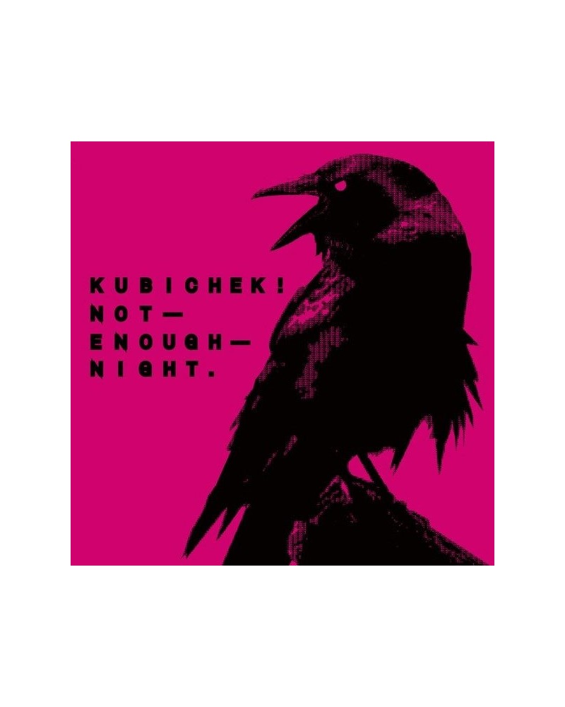 Kubichek! NOT ENOUGH NIGHT CD $7.26 CD