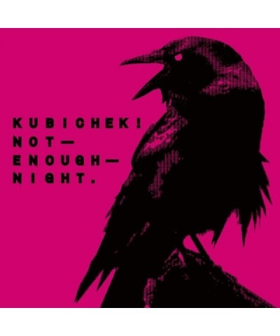 Kubichek! NOT ENOUGH NIGHT CD $7.26 CD